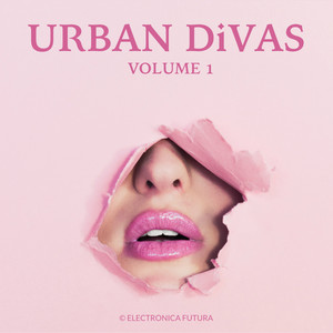 Urban Divas, Vol. 1 (Honoring Women in Electronic Music)