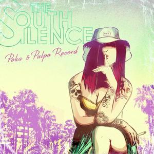 The south silence (Explicit)