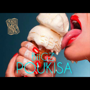 Poukisa (Explicit)