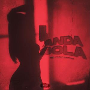 Anda Sola (feat. Villega) (Remastered|Explicit)