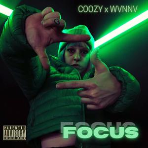 Focus (feat. WVNNV) [Explicit]