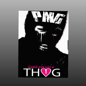 Luv a thug (feat. PMG dracco) [Explicit]