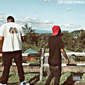 Daydreaming (feat. YoungMackin) [Explicit]