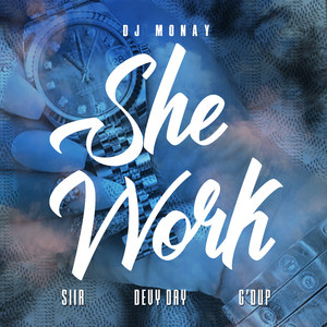 She Work (Explicit)