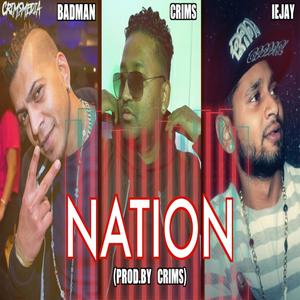 Nation(feat. Iejay & Badman) (Explicit)