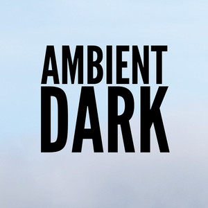 Ambient Dark