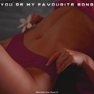 You're My Favourite Song (feat. Deyna T)