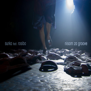 Nisam Za Groove(feat. Rosiba)