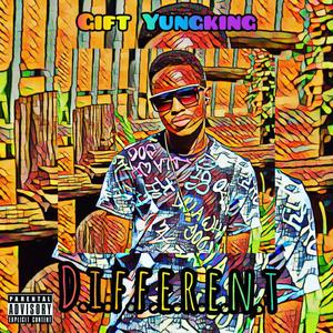 D.I.F.F.E.R.E.N.T (Explicit)