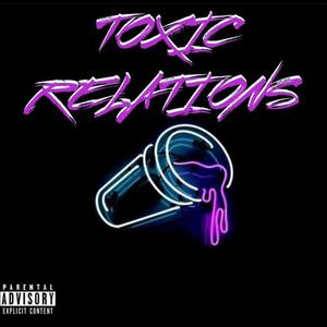 Toxic (Explicit)