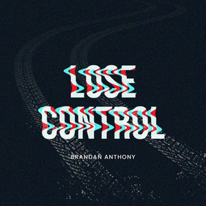 Lose Control