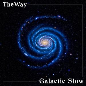 Galactic Slow