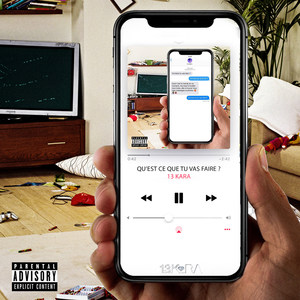 Qu'est Ce Que Tu Vas Faire ? (Explicit)