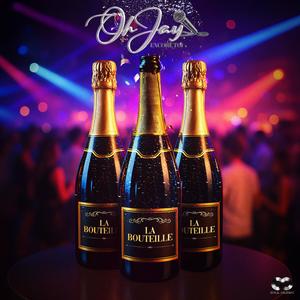 La Bouteille (Explicit)