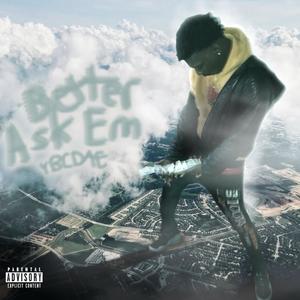 Better Ask Em (Explicit)
