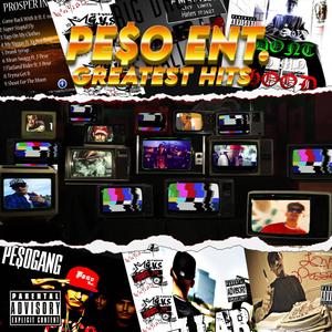 PE$o ENT Greatest Hits (Explicit)