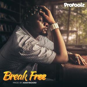 PROTOOLZ - Break free