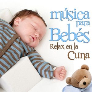 Música para Bebes. Relax en la Cuna