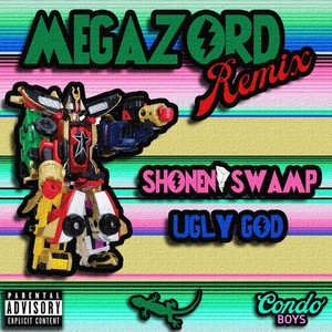 Megazord (Remix) [feat. Ugly God, Swamp G & Yung Dylan] [Explicit]