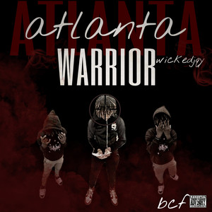 Atlanta warrior (Explicit)