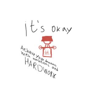 it's okay (Explicit)