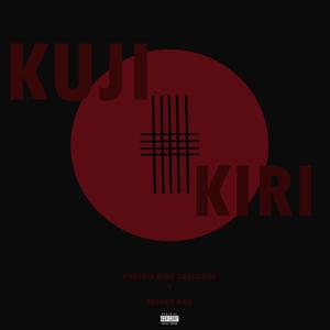 KUJI KIRI (feat. PHOENIX KING) [Explicit]