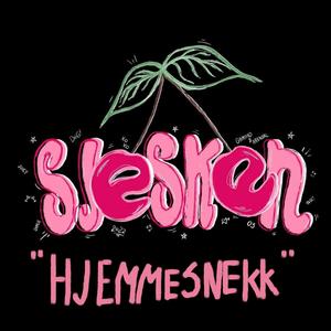 Sjesken 2022 - Hjemmesnekk (Explicit)