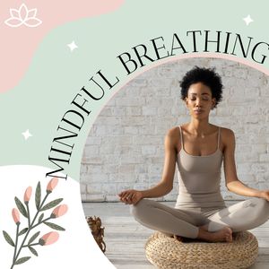 Mindful breathing