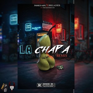 La Chapa (Remix) [Explicit]