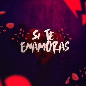 Si Te Enamoras (feat. Javier Rs)