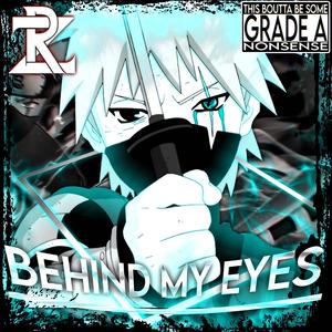 Behind My Eyes (feat. 757Shai)