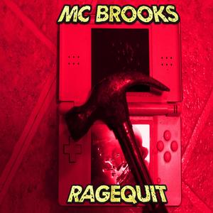 Ragequit (Explicit)