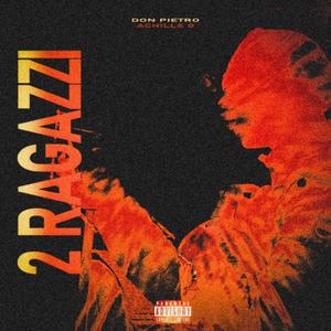 2 Ragazzi (Explicit)