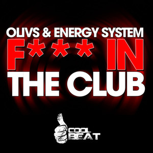 F*** in the Club (Silvio Luz Remix|Explicit)