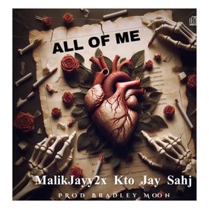 All of me (feat. Sahj & KtoJay) (Explicit)