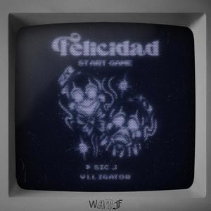 Felicidad (feat. Vlligator)