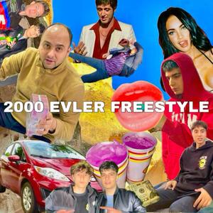 2000 EVLER FREESTYLE (Explicit)