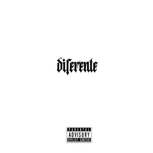 Diferente (Explicit)