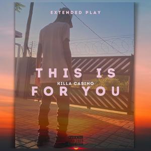 This Is For You EP (Explicit)