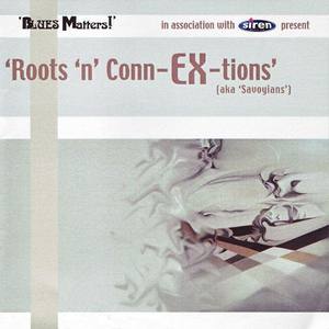 Roots 'n' Conn-EX-tions (aka Savoyians)