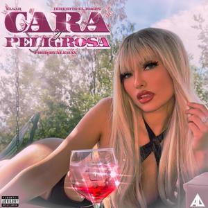 Cara y peligrosa (feat. Jeremito el Koors & Prod.Aleman)