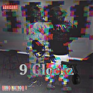 9 Glockz (Explicit)