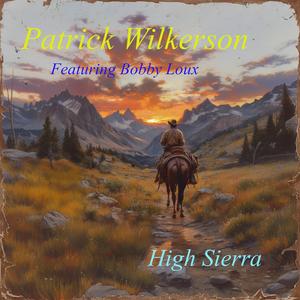 High Sierra (feat. Bobby Loux)