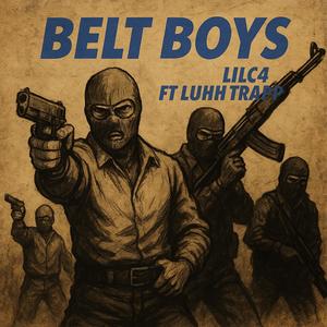 Belt Boys (feat. LuhTrapp) (Explicit)