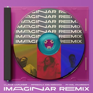 Imaginar (Phael Almeida Remix)