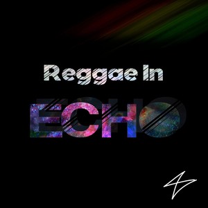Reggae in Echo(feat. Oeson & Prophet Emifa)
