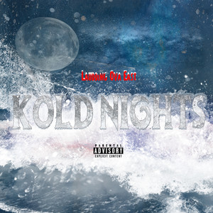 Cold Nights (Explicit)