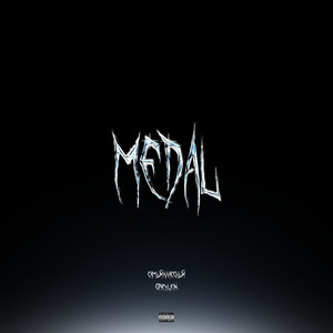 Medal (Explicit)