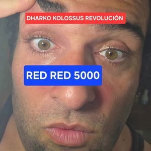 RED RED 5000-DHARKO KOLOSSUS REVOLUCIÓN