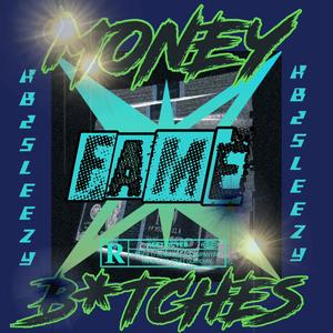 Money*****esN’Fame (feat. MG) (Explicit)